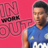 Health and Fitness Daily Activity: Try this 40 minute workout led by Man United's Jesse Lingard! The exercises include cardio, core and overall strength and are explained by Jesse